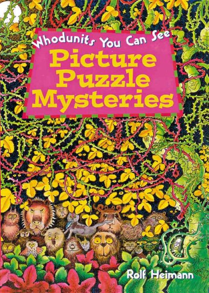 Picture Puzzle Mysteries: Whodunits You Can See