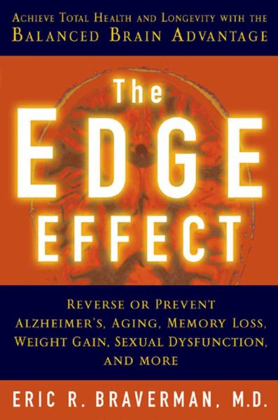 The Edge Effect: Achieve Total Health & Longevity with the Balanced Brain Advant