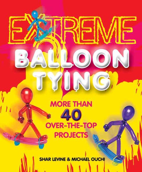 Extreme Balloon Tying