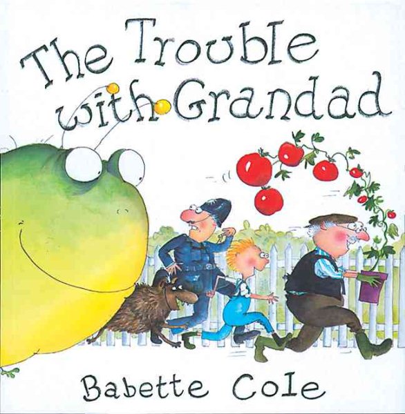 The Trouble With Grandad