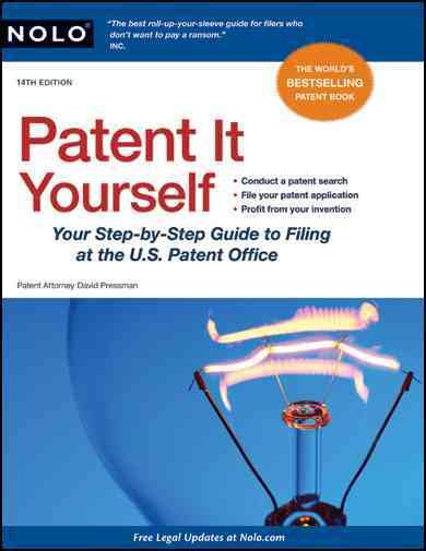 Patent It Yourself: Your Step-by-step Guide to Filing at the U.S. Patent Office【金石堂、博客來熱銷】