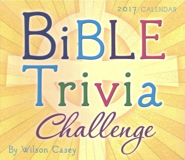 Bible Trivia Challenge 2017 Calendar