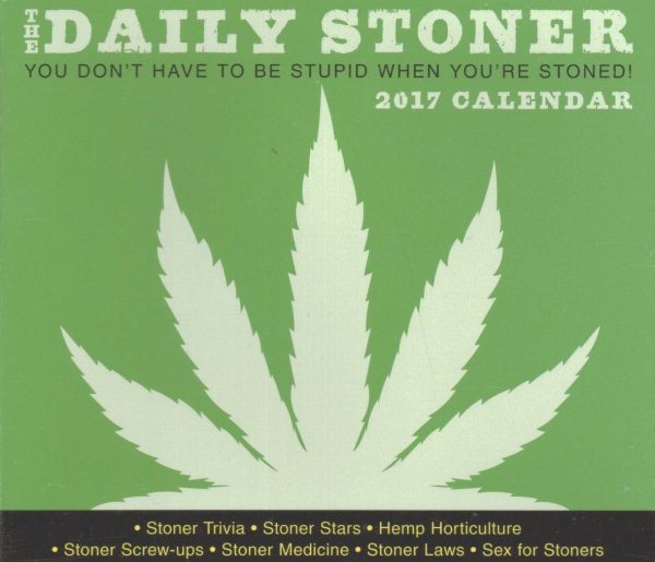 The Daily Stoner 2017 Calendar
