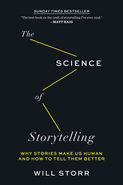 The Science of Storytelling: Why Stories Make Us Human and How toTell Them Better【金石堂、博客來熱銷】