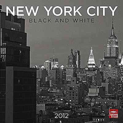 New York City Black & White 2012 Calendar