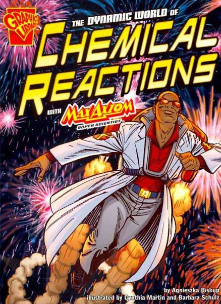 The Dynamic World of Chemical Reactions With Max Axiom- Super Scientist【金石堂、博客來熱銷】