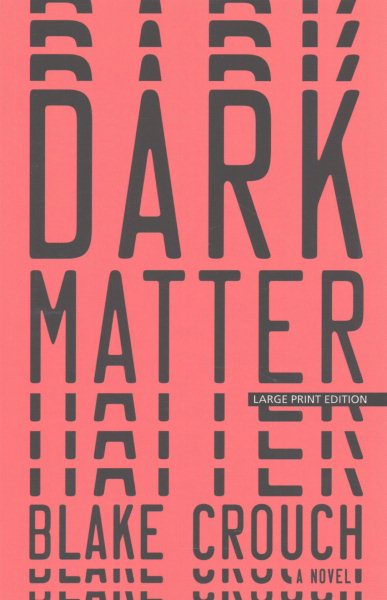 Dark Matter【金石堂、博客來熱銷】