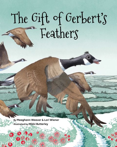 The Gift of Gerbert`s FeathersTheGift of Gerbert`s Feathers