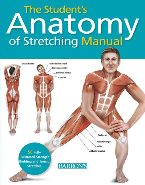 The Student`s Anatomy of Stretching Manual