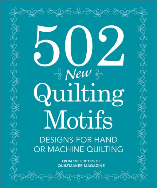 502 New Quilting Motifs
