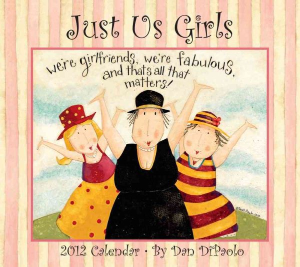 Just Us Girls 2012 Calendar