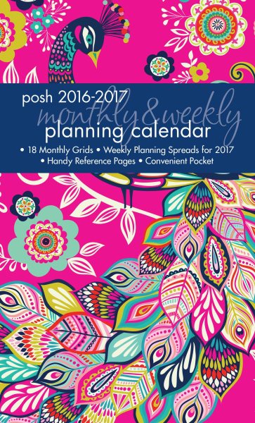 Posh - Peacock Passion 2016-2017 Monthly/Weekly Planning Calendar