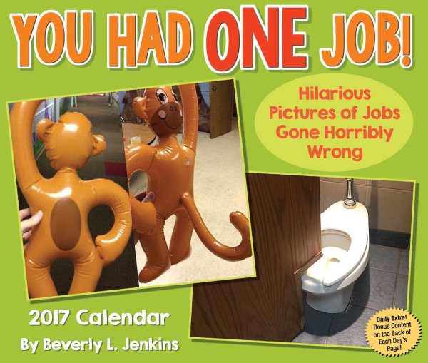 You Had One Job 2017 Calendar