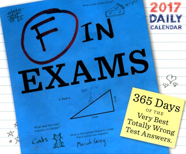 F in Exams Daily 2017 Calendar