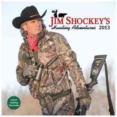 Jim Shockey Big Game Hunting 2013 Calendar