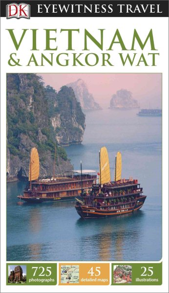 Dk Eyewitness Travel Vietnam and Angkor Wat