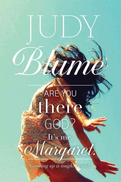 Are You There God? It`s Me- Margaret