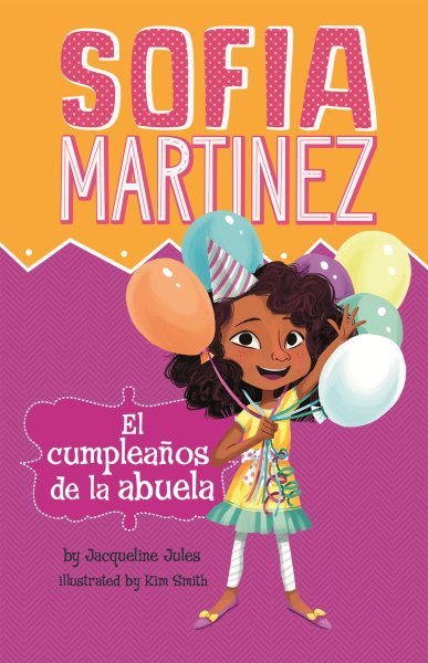 El cumpleanos de la abuela (Sofia Martinez en espanol) (Spanish Edition)