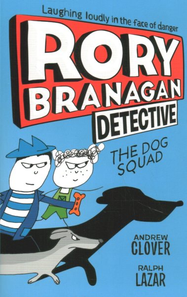 Rory Branagan: Detective: The Dog Squad #2