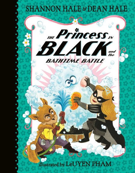 The Princess in Black and the Bath Time Battle