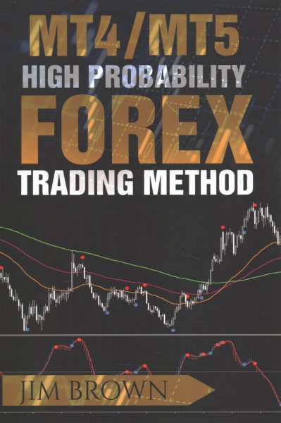 MT4/MT5 High Probability Forex Trading Method【金石堂、博客來熱銷】