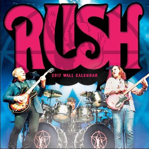 Rush 2017 Calendar(Wall)
