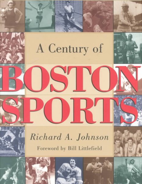 Century of Boston Sports