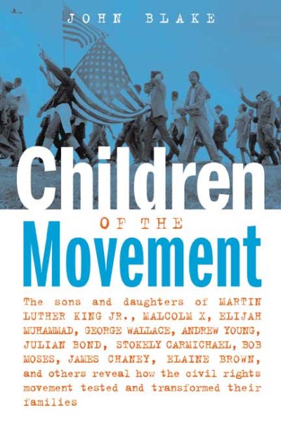 Children of the Movement: The Sons and Daughters of Martin Luther King Jr., Malc