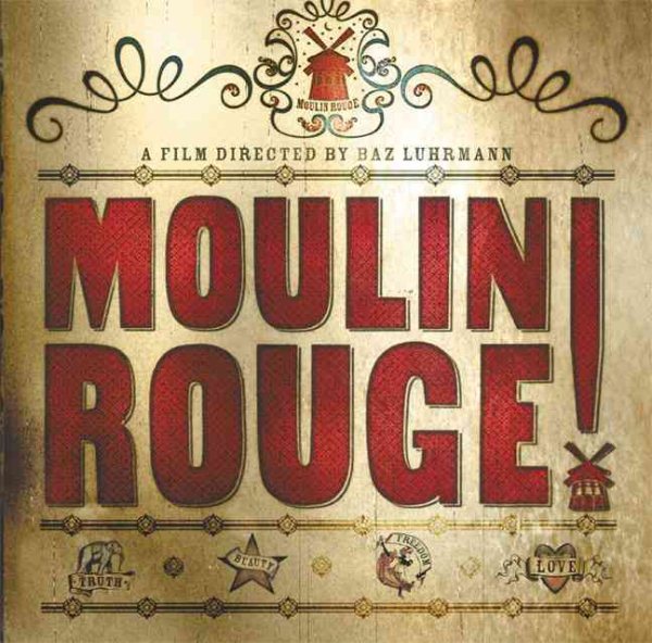 Moulin Rouge (Newmarket Pictorial Movie Book Series)