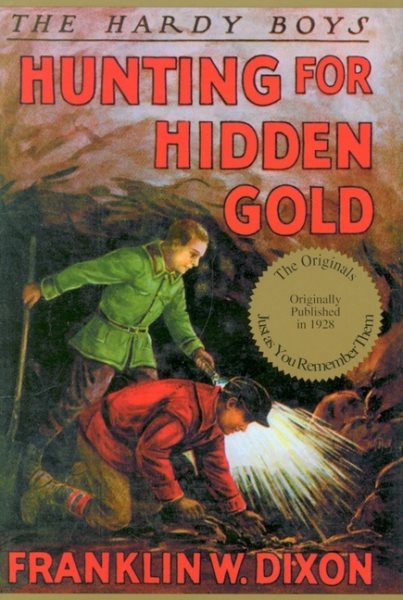 Hunting for Hidden Gold (Original Hardy Boys Mystery Stories Series #5)【金石堂、博客來熱銷】