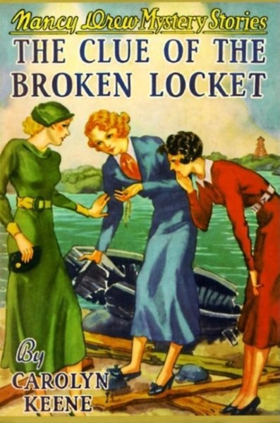 The Clue of the Broken Locket (Original Nancy Drew Mystery Stories Series #11)【金石堂、博客來熱銷】