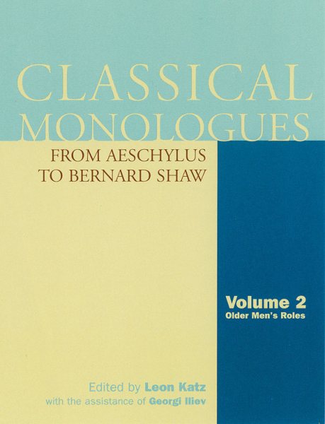 Classical Monologues: Volume 2, Older Men