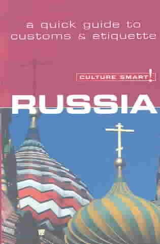 Culture Smart! Russia