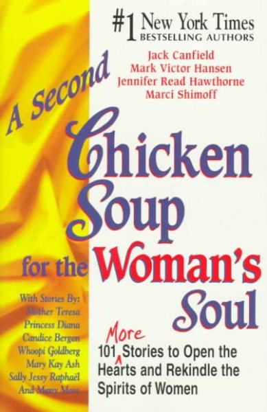 A Second Chicken Soup for the Woman\