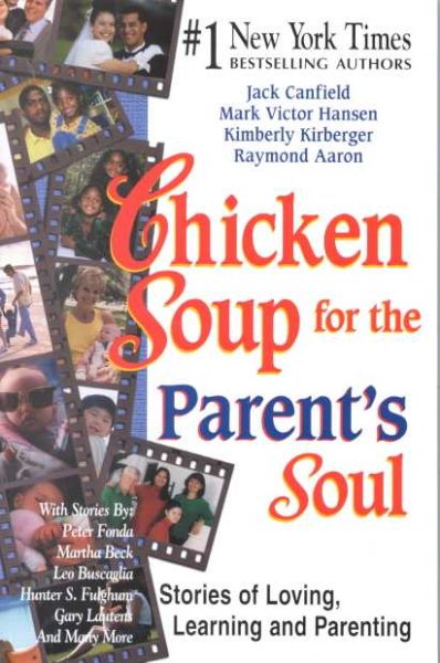 Chicken Soup for the Parent\