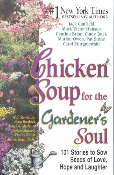 Chicken Soup for the Gardener\
