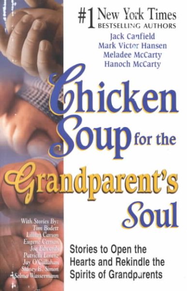 Chicken Soup for the Grandparent\