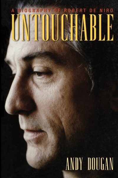 Untouchable: A Biography of Robert De Niro【金石堂、博客來熱銷】