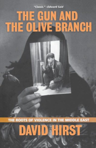 Gun and the Olive Branch: The Roots of Violence in the Middle East