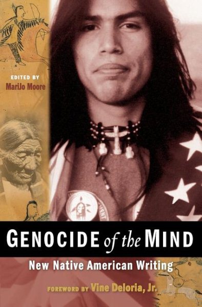 Genocide of the Mind (Native American Studies Series): New Native American Writi