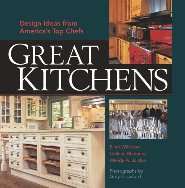 Great Kitchens: Design Ideas from America\