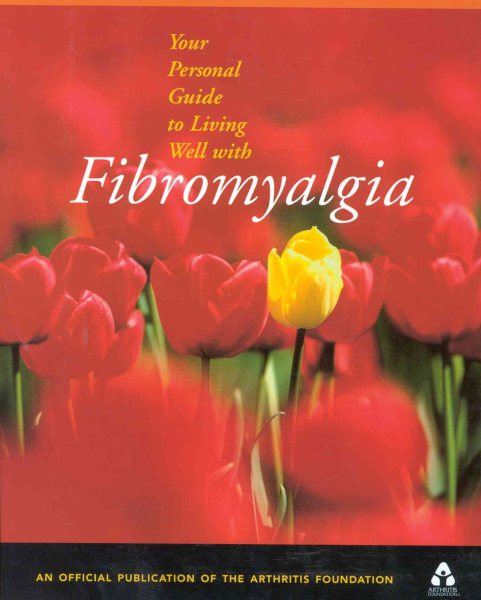 Your Personal Guide to Living Well with Fibromyalgia