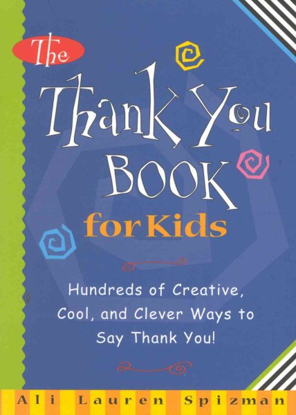 The Thank You Book for Kids: Hundreds of C