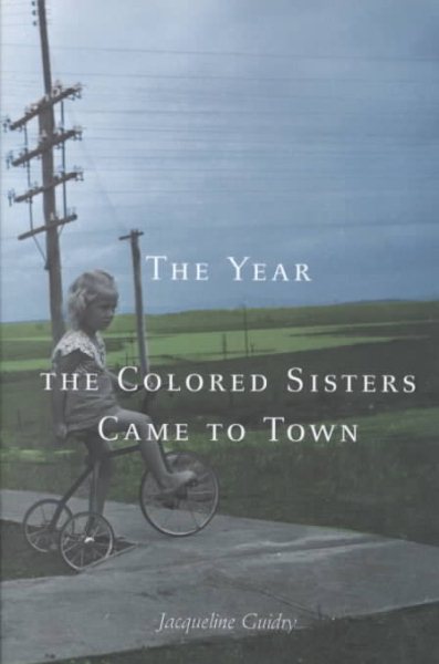 The Year the Colored Sisters Came to Town