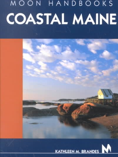 Moon Handbooks: Coastal Maine