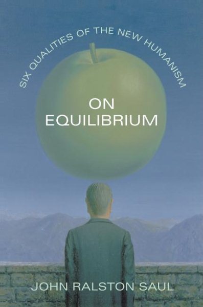 On Equilibrium: Six Qualities of the New Humanism