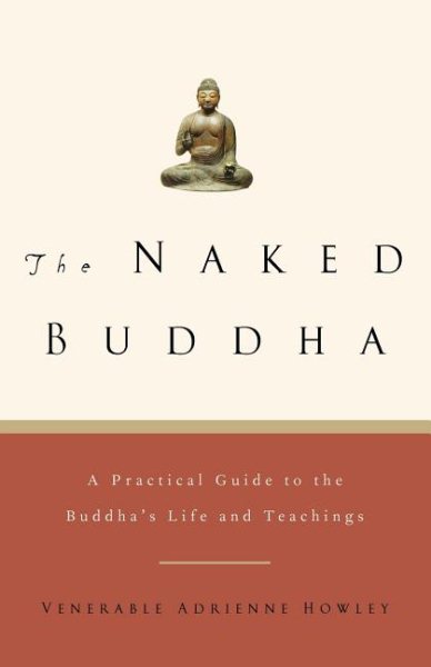 The Naked Buddha: A Beginner\