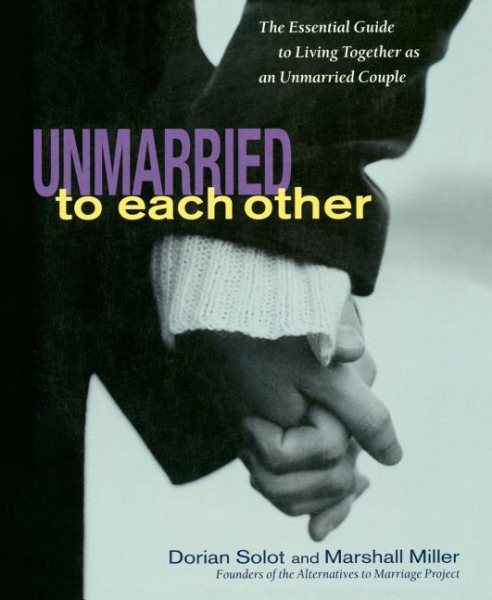 Unmarried to Each Other: The Essential Guide to Living Together as an Unmarried【金石堂、博客來熱銷】