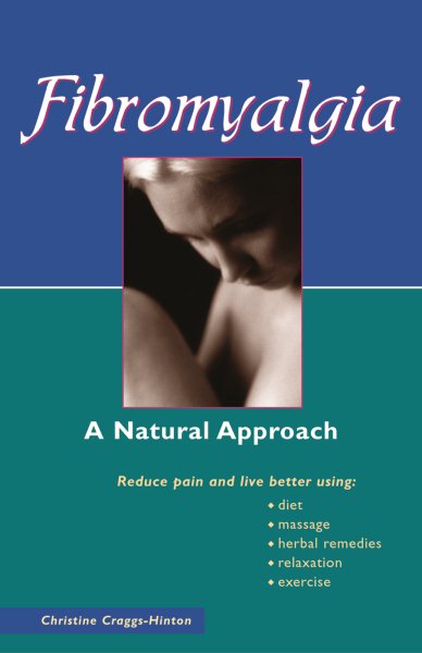 Fibromyalgia: A Natural Approach