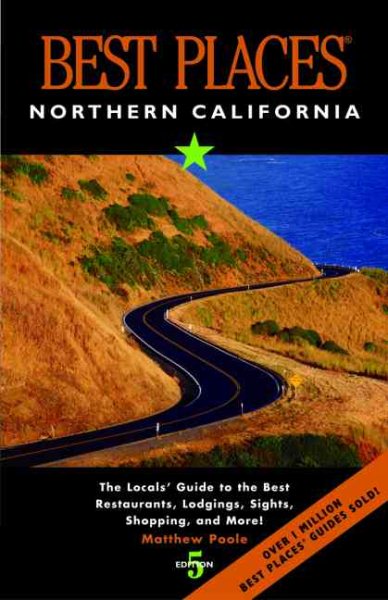Best Places Northern California: The Locals\